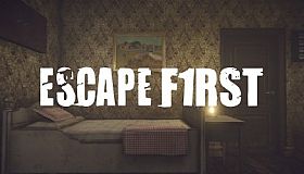 Escape First