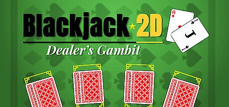 Blackjack 2D: Dealer's Gambit Game