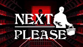 Next Please