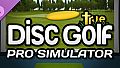 True Disc Golf - Pro Simulator Mode (TechDisc support)