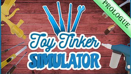 Toy Tinker Simulator: Prologue Game