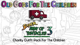 Super Army of Tentacles 3, Charity Outfit Pack: Old Gods for the Children