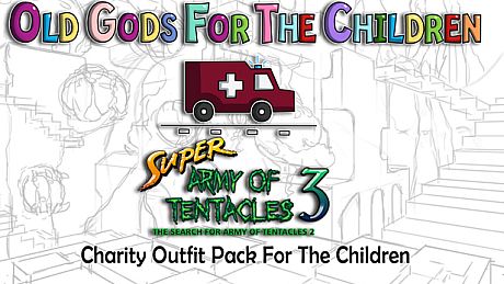Super Army of Tentacles 3, Charity Outfit Pack: Old Gods for the Children DLC