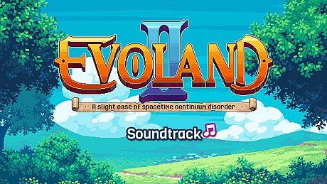 Evoland 2 - Soundtrack DLC