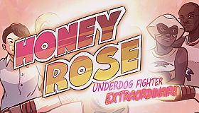 Honey Rose: Underdog Fighter Extraordinaire