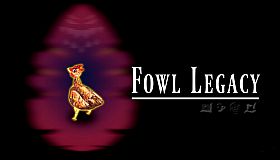 Fowl Legacy