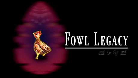 Fowl Legacy Game