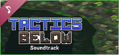 Tactics Below Soundtrack DLC