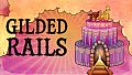 Gilded Rails
