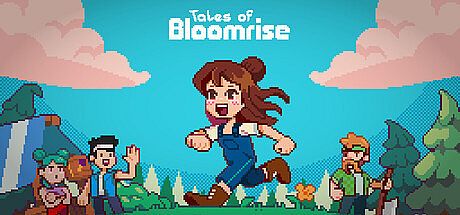 Tales of Bloomrise