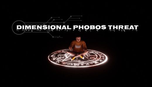 Dimensional Phobos Threat