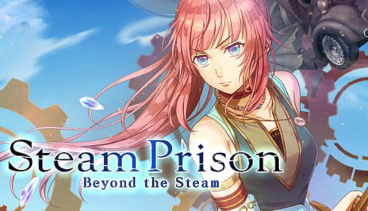 Steam Prison -Beyond the Steam-