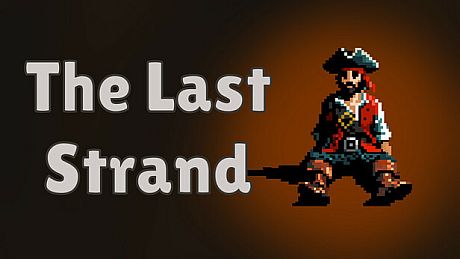The Last Strand Game