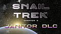 Snail Trek 3 - Janitor Donation DLC