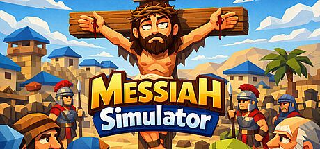 Messiah Simulator Game