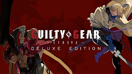 Guilty Gear Strive Deluxe Edition