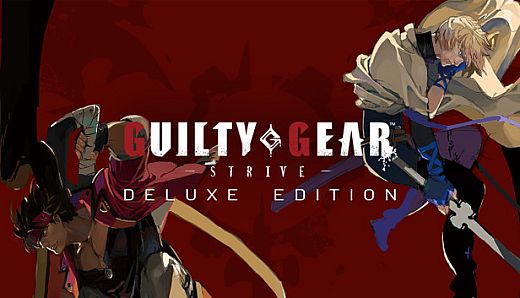 Guilty Gear Strive Deluxe Edition