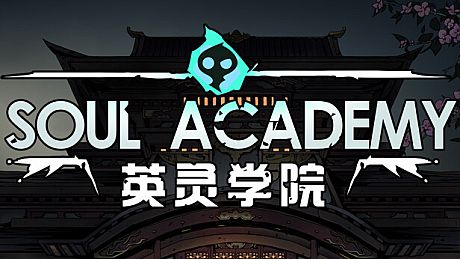 Soul Academy Game