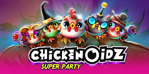Chickenoidz Super Party