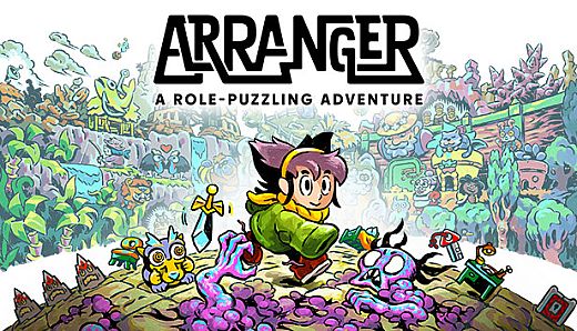 Arranger: A Role-Puzzling Adventure