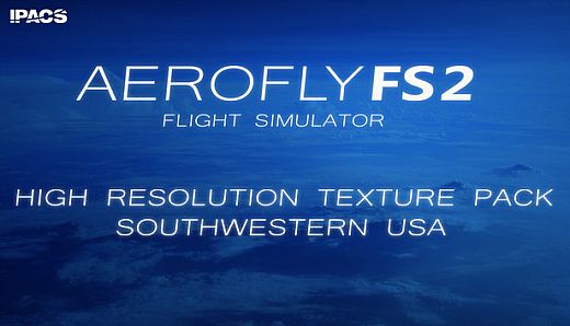Aerofly FS 2 - High Resolution Texture Pack for Southwestern USA (Free DLC)