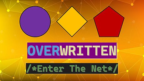 Overwritten: Enter The Net Game