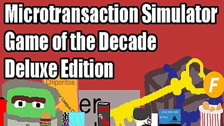 Microtransaction Simulator Game of the Decade: Deluxe Edition Game