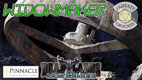 Fantasy Grounds - Deadlands Lost Colony: Widowmaker DLC