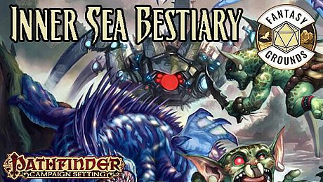 Fantasy Grounds - Pathfinder RPG - Campaign Setting: Inner Sea Bestiary DLC