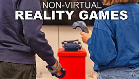 Non-Virtual Reality Games