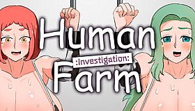 Human Farm : Investigation :
