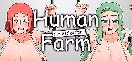 Human Farm : Investigation : Game