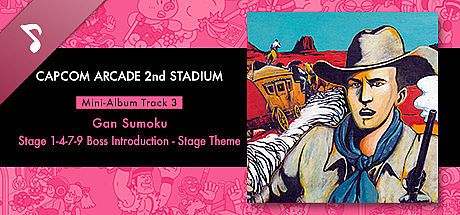 Capcom Arcade 2nd Stadium: Mini-Album Track 3 - Gan Sumoku - Stage 1-4-7-9 Boss Introduction - Stage Theme DLC