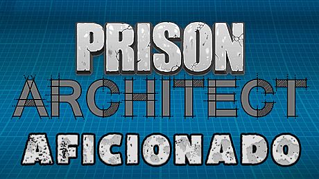 Prison Architect - Aficionado DLC