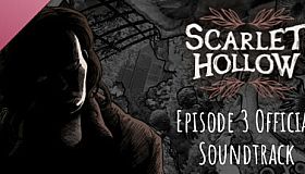Scarlet Hollow Soundtrack — Episode 3