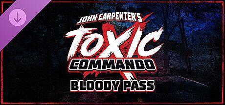 John Carpenter's Toxic Commando - Bloody Pass DLC