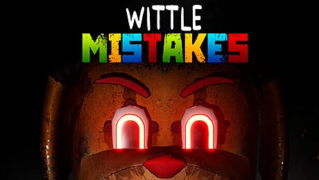 Wittle Mistakes - Prologue Game