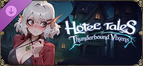 Hotel Tales - Thunderbound Vixens DLC