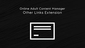 Online Adult Content Manager - Other Links Extension