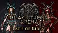 Blackthorn Arena - Path of Kiren