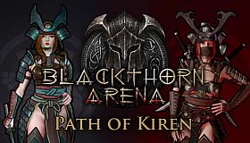 Blackthorn Arena - Path of Kiren