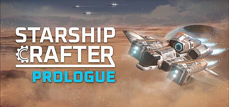 Starship Crafter - Prologue