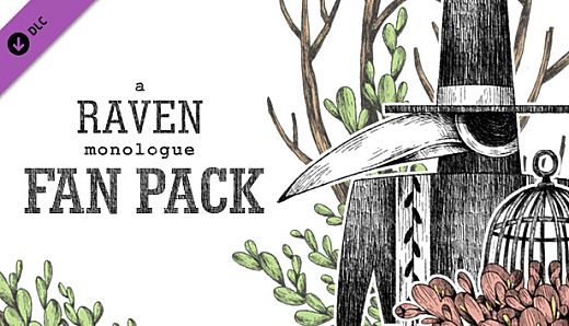 A Raven Monologue Fan Pack