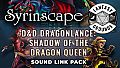 Fantasy Grounds - D&D Dragonlance Shadow of the Dragon Queen - Syrinscape Sound Link Pack