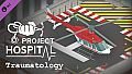 Project Hospital - Traumatology Department