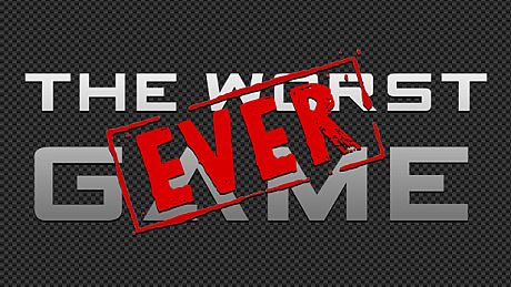 The Worst Game Ever Game