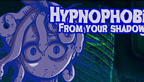 Hypnophobia; From Your Shadow