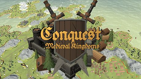 Conquest: Medieval Kingdoms Game