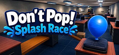 Don't Pop!: Splash Race Game