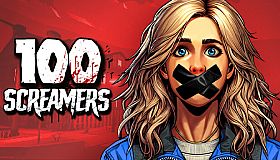 100 SCREAMERS